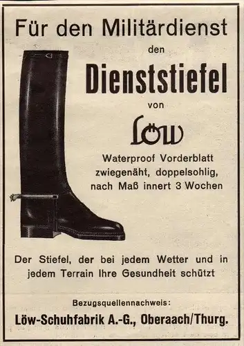 original Werbung - 1939 - Schuhfabrik Löw in Oberaach , Thurgau , Gamaschen , Armee , Schuhe !!!