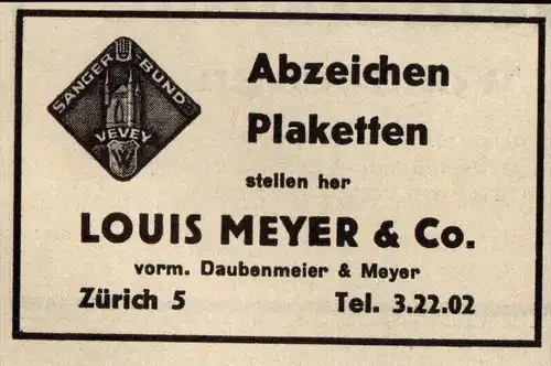 original Werbung - 1939 - Abzeichen und Plaketten , Louis Meyer & Co in Zürich , Sängerbund Vevey !!!