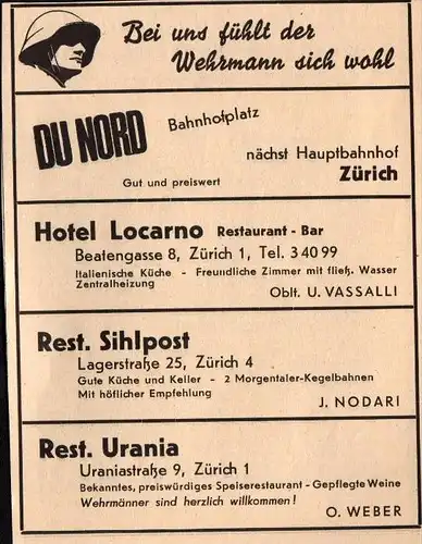 original Werbung - 1939 - Wehrmann fühlt sich wohl , Hotel Locarno , Sihlpost , du Nord und Urania in Zürich !!!