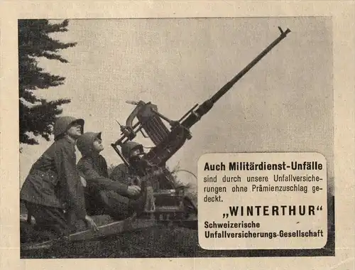 original Werbung - 1939 - Winterthur , Militär-Unfallversicherung , FLAK , Flugabwehr , Kanone !!!