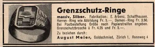 original Werbung - 1939 - Grenzschutz-Ringe , Fingerring , August Meier in Zürich , Kriegsring , Ring !!!