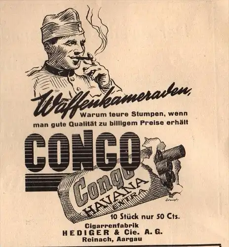 original Werbung - 1939 - CONGO für Waffenkameraden , Hediger & Cie in Reinach , Aargau , Zigarren !!!