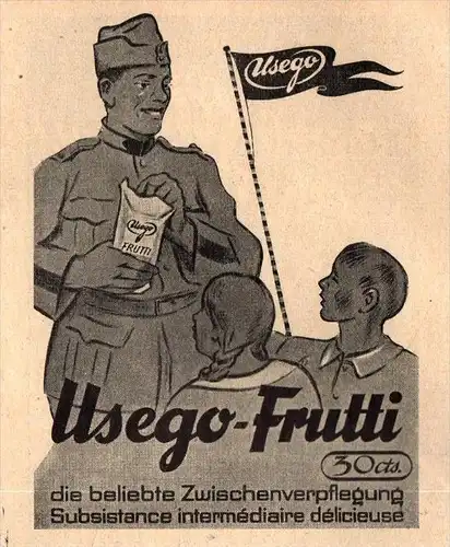 original Werbung - 1939 - USEGO-Frutti für Soldaten !!!