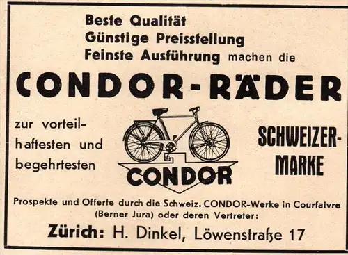 original Werbung - 1939 - CONDOR - Fahrräder , H. Dinkel in Zürich , Fahrrad !!!