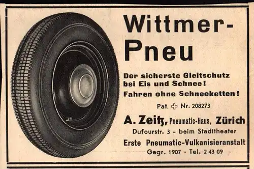 original Werbung - 1939 -  Wittmer - Pneu , A. Zeitz in Zürich , Reifen , Reifenhandel , Vulkanisierung !!!