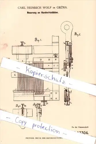 Original Patent - Carl Heinrich Wolf in Grüna b. Chemnitz , 1881 , Neuerung an Handwirkstühlen !!!