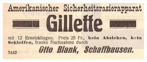 original Werbung / Reklame - 1911 - GILETTE Sicherheitsapparat , Otto Blank in Schaffhausen !!!