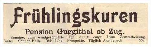 original Werbung / Reklame - 1911 - Frühlingskuren , Pension Guggithal ob Zug , Guggital , Kur  !!!