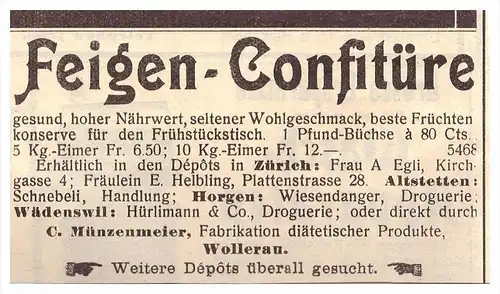 original Werbung / Reklame - 1911 - Feigen-Confitüre , C. Münzenmeier in Wollerau , Wädenswil , Altstetten !!!
