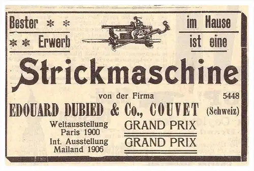 original Werbung / Reklame - 1911 - Strickmaschine , Edouard Dubied & Co in Couvet , Grand Prix !!!
