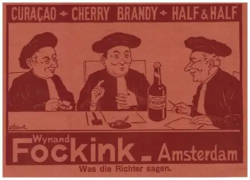 original Werbung - 1911 - Wynand Fockink - Amsterdam , Cherry , Brandy , Half & Half , Curacao !!!