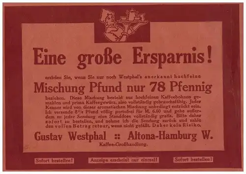 original Werbung - 1911 - Kaffee - Großhandlung , Gustav Westphal in Altona - Hamburg !!!