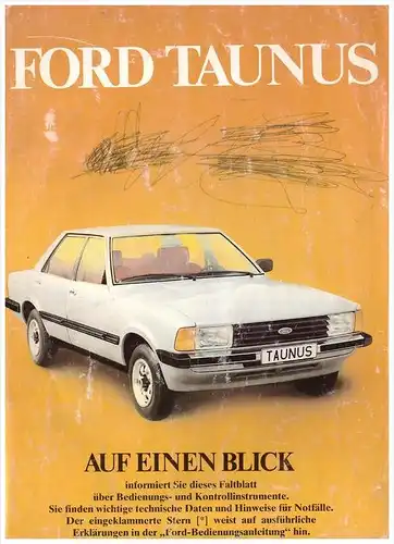 Ford Taunus Prospekt / Klapptafel , 1982 , technische Daten !!!