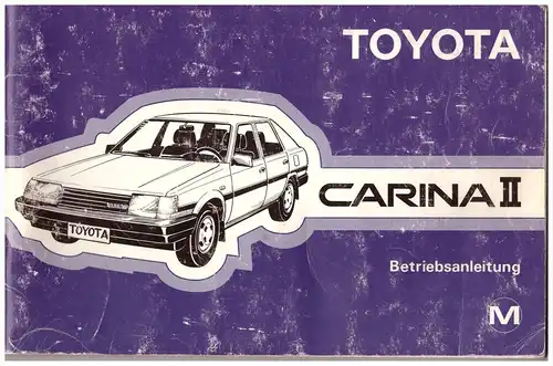 Betriebsanleitung , Handbuch - Toyota Carina , 1983 , 116 Seiten !!!