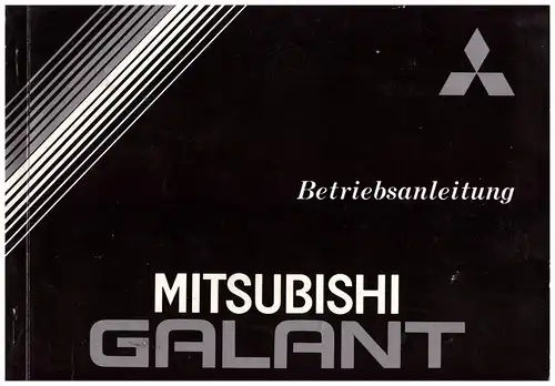 Betriebsanleitung , Handbuch - Mitsubishi Galant , 1984 , 126 Seiten !!!