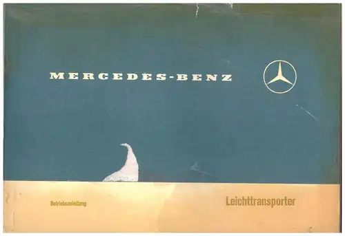 Betriebsanleitung , Handbuch - Mercedes Leichttransporter , 1974 !!!