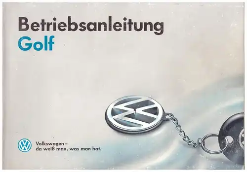 Betriebsanleitung , Handbuch - VW Golf III , 1992 , Volkswagen !!!