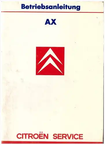 Betriebsanleitung , Handbuch - Citroen AX !!!