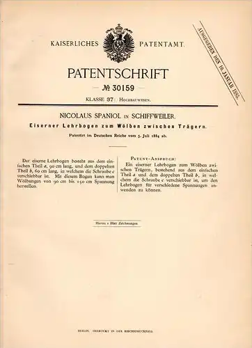 Original Patentschrift - N. Spaniol in Schiffweiler , 1884 , Gewölbe - Lehrbogen , Träger , Architektur , Bau !!!