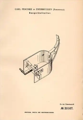 Original Patentschrift - Carl Peschke in Zweibrücken , 1884 , Baugerüst , Halter , Gerüstbau , Hochbau , Bau  !!!