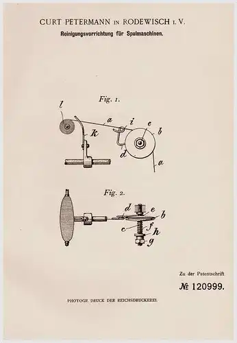 Original Patentschrift - C. Petermann in Rodewisch i.V., 1900 , Reinigung von Spulmaschinen , Näherei , Stickerei !!!