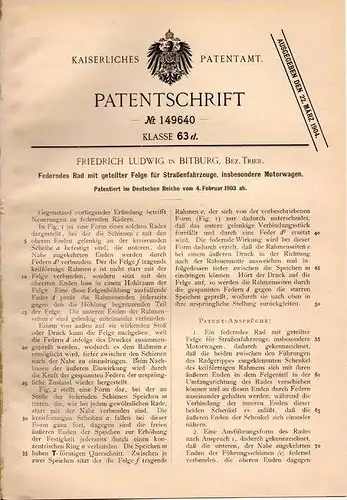 Original Patentschrift - F. Ludwig in Bitburg , Bez. Trier , 1903 , federndes Rad für Motorwagen , Automobile !!!