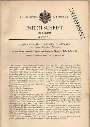 Original Patentschrift - R. Okrassa in Antigua - Guatemala , 1899 , Rösten von Malz und Kaffee , Coffee !!!