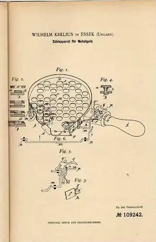 Original Patentschrift - W. Krkjus in Essek , Ungarn , 1899 , Zählapparat für Metallgeld , Münzen , Geld !!!