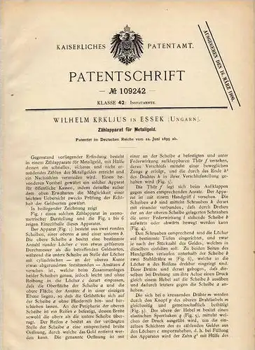 Original Patentschrift - W. Krkjus in Essek , Ungarn , 1899 , Zählapparat für Metallgeld , Münzen , Geld !!!