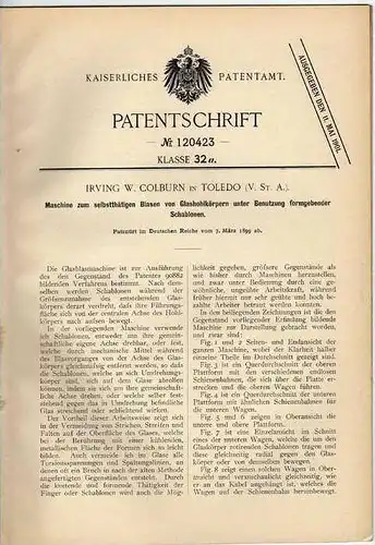 Original Patentschrift - I. Colburn in Toledo , USA , Glasbläserei , Glasblasemaschine , 1899  !!!