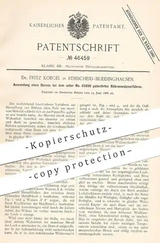 original Patent - Dr. Fritz Koegel , Remscheid / Bliedinghausen , 1886 , Dorn bei Röhrenwalze | Walze , Walzen , Metall