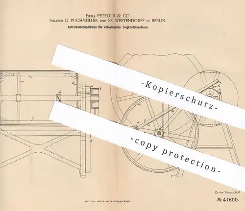 original Patent - Petzold & Co. | Inh. G. Puchmüller & Fr. Westendorff , Berlin , 1887 , Antrieb für Teigknetmaschine