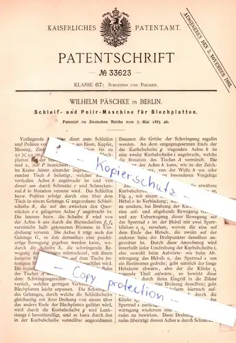 original Patent - Wilhelm Päschke in Berlin , 1885 , Schleif- und Polir - Maschine für Blechplatten !!!