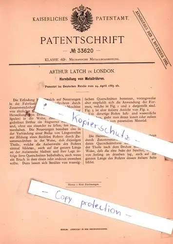 original Patent - Arthur Latch in London , 1885 , Herstellung von Metallröhren !!!