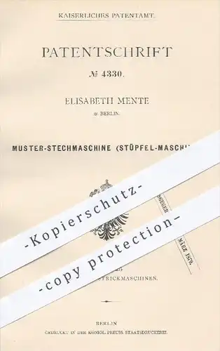 original Patent - Elisabeth Mente in Berlin , 1878 , Muster - Stechmaschine | Stüpfel - Maschine | Stopfen , Stricken !!