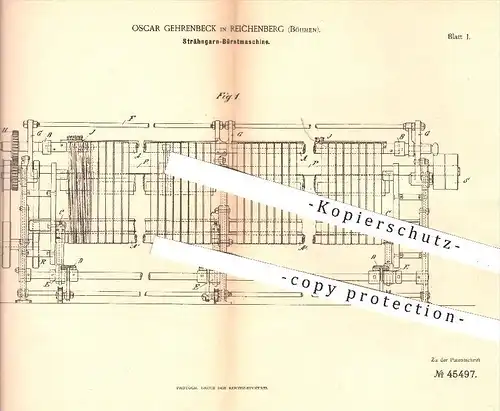 original Patent - Oscar Gehrenbeck , Reichenberg , Böhmen , 1888 , Strähngarn - Bürstmaschine | Garn , Bürsten , Fäden !