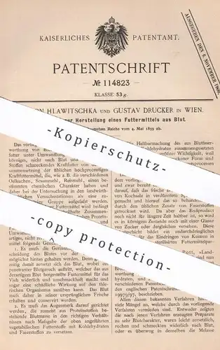 original Patent - Anton Hlawitschka , Gustav Drucker , Wien , Österreich , 1899 , Futtermittel aus Blut | Kraftfutter !!