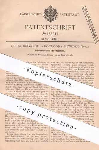 original Patent - Ernest Heyworth , Hopwood / Heywood / England , 1899 , Schützenwechsel f. Webstühle | Webstuhl | Weben