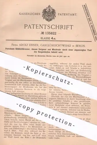 original Patent - Adolf Eisner , Gasglühlichtwerke , Berlin | 1901 | Petroleum - Glühlichtbrenner | Brenner | Gas , Gase