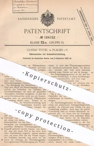 original Patent - Gustav Tittel , Plauen i. V. , 1905 , Nähmaschine mit Schneidvorrichtung | Nähmaschinen | Schneiderei