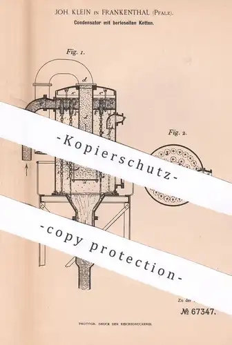 original Patent - Joh. Klein , Frankenthal / Pfalz , 1892 , Kondensator mit berieselten Ketten  | Dampfmaschinen , Motor