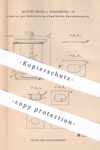 original Patent - August Weiss , Strassburg / Elsass , 1900 , Laterne zur Herst. von Kontaktkopien | Gas , Petroleum !!