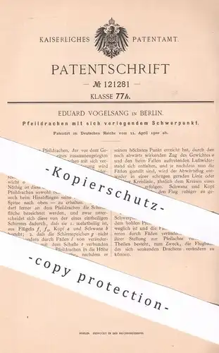 original Patent - Eduard Vogelsang , Berlin , 1900 , Pfeildrachen | Pfeil , Pfeile | Drachen , Bleigewicht , Flugdrachen