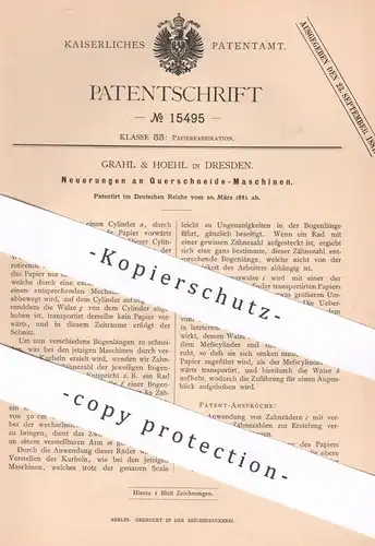 original Patent - Grahl & Hoehl , Dresden , 1881 , Querschneide - Maschinen für Papier | Papierfabrik , Pappe