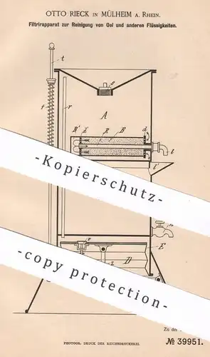 original Patent - Otto Rieck , Mülheim / Rhein , 1886 , Filtrierapparat zur Reinigung von Öl | Filter , Fett !