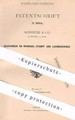 original Patent - Koenecke & Co. , Witten / Ruhr , 1879 , Nähnadel - Stampf- u. Lochmaschine | Nadel , Nadeln , Draht