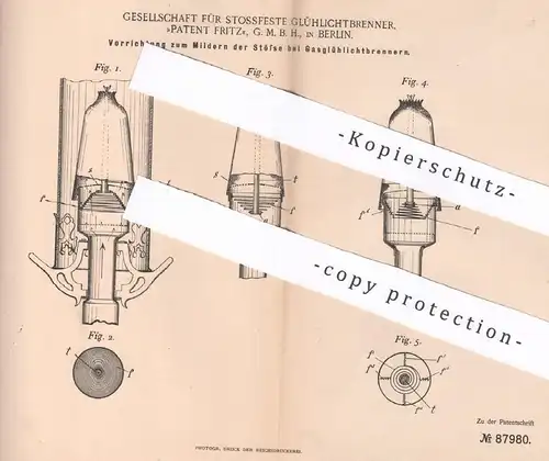 original Patent - Ges. für Stossfeste Glühlichtbrenner , Patent Fritz GmbH , Berlin , Gasglühlichtbrenner | Gasbrenner !