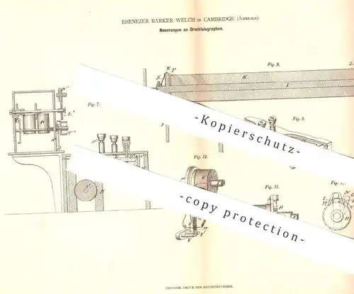 original Patent - Ebenezer Barker Welch , Cambridge , USA , 1879 , Drucktelegraph | Druck - Telegraph | Telegraphie !!!