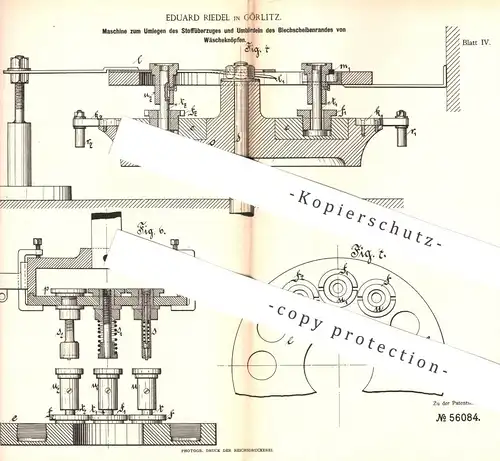 original Patent - Eduard Riedel , Görlitz , 1890 , Stoffüberzug an Wächeknopf | Knopf , Knöpfe , Stoffknopf , Schneider