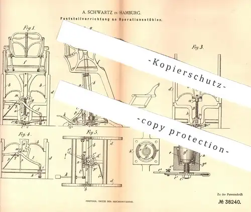 original Patent - A. Schwartz , Hamburg , 1886 , Operationsstuhl | OP - Stuhl | Zahnarzt , Chirurg , Arzt , Krankenhaus